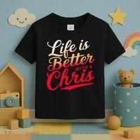 Life Is Better With A Chris Name Chris Toddler T-Shirt thumb 3