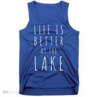 Life Is Better At The Lake Camp Cool Gift Tank Top thumb 0