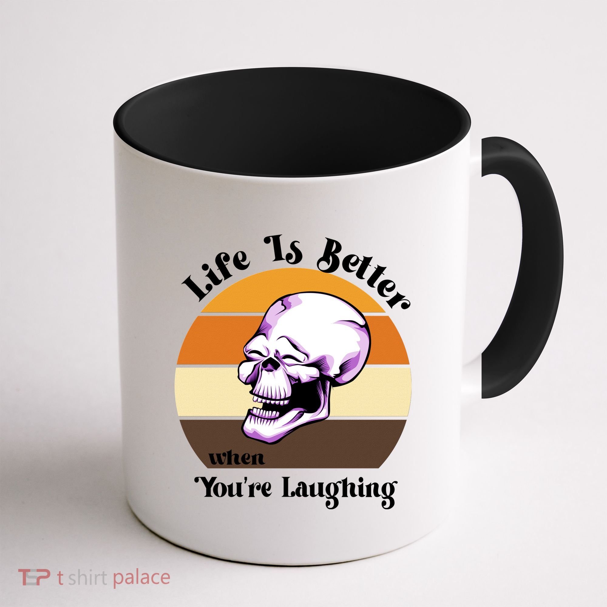 Life Is Better When Your Laughing Retro Skull Coffee Mug