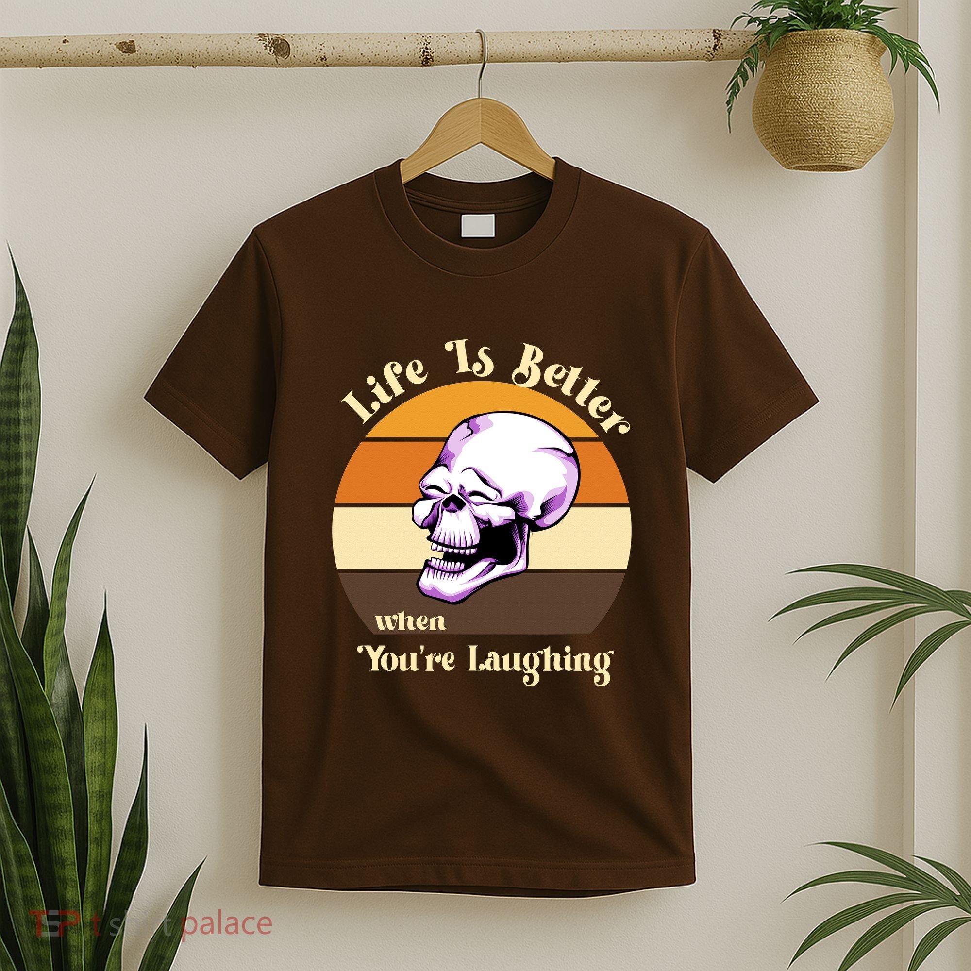 Life Is Better When Your Laughing Retro Skull T-Shirt