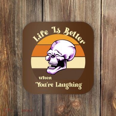 Life Is Better When Your Laughing Retro Skull Coaster