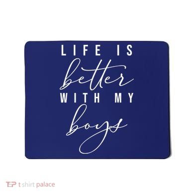 Life Is Better Cute Boy Parent Gift Mousepad