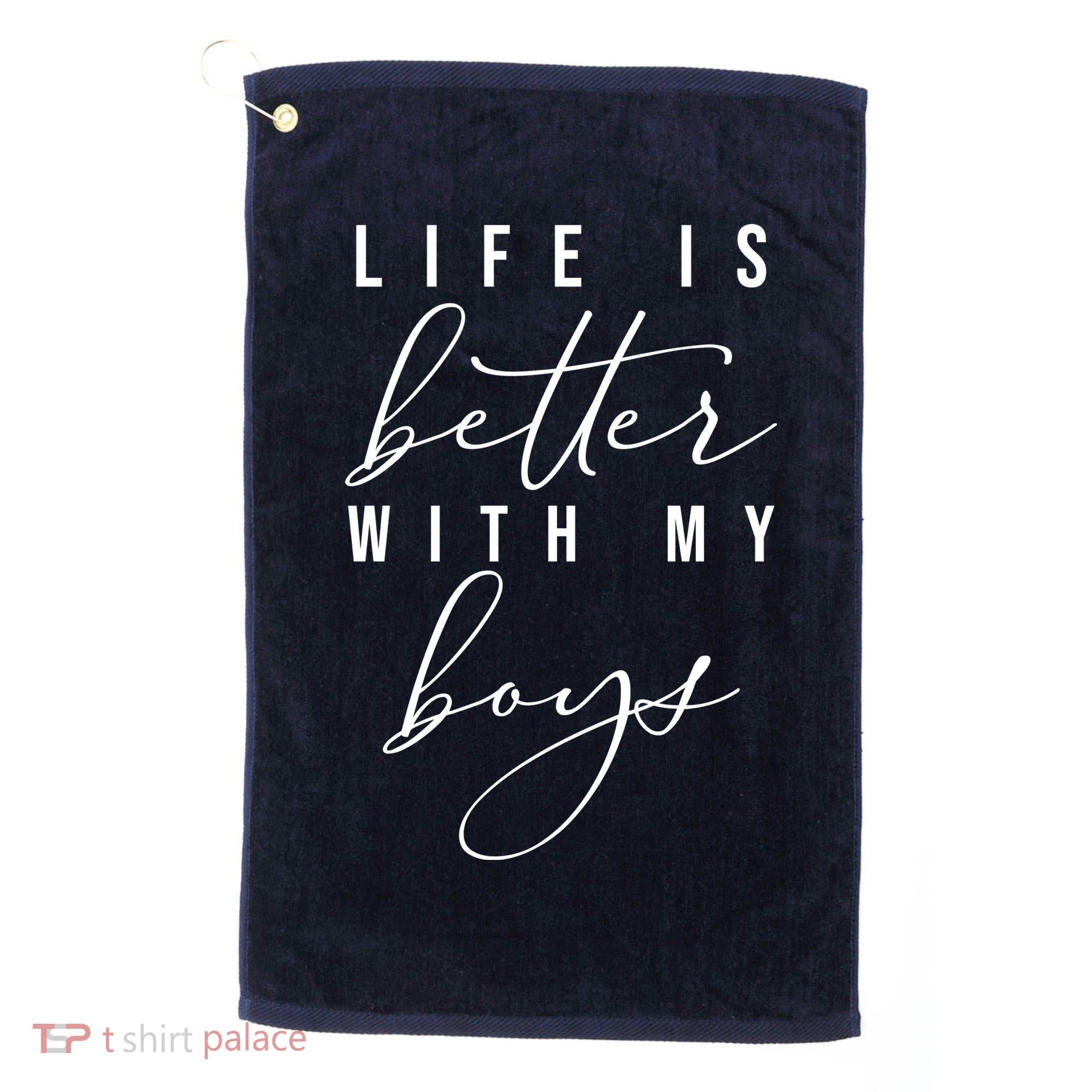 Life Is Better Cute Boy Parent Gift Golf Towel