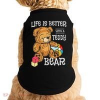 Life Is Better With A Teddy Bear Stuffed Toy Doggie Tank thumb 0