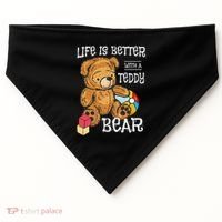 Life Is Better With A Teddy Bear Stuffed Toy USA-Made Doggie Bandana thumb 0