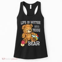 Life Is Better With A Teddy Bear Stuffed Toy Women's Tank Top thumb 0