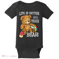 Life Is Better With A Teddy Bear Stuffed Toy Baby Bodysuit thumb 0