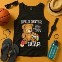 Life Is Better With A Teddy Bear Stuffed Toy Tank Top thumb 4