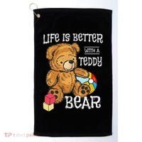 Life Is Better With A Teddy Bear Stuffed Toy Golf Towel thumb 0