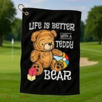 Life Is Better With A Teddy Bear Stuffed Toy Golf Towel thumb 1