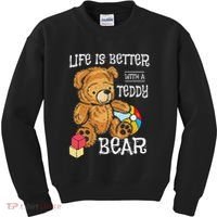 Life Is Better With A Teddy Bear Stuffed Toy Kids Sweatshirt thumb 0