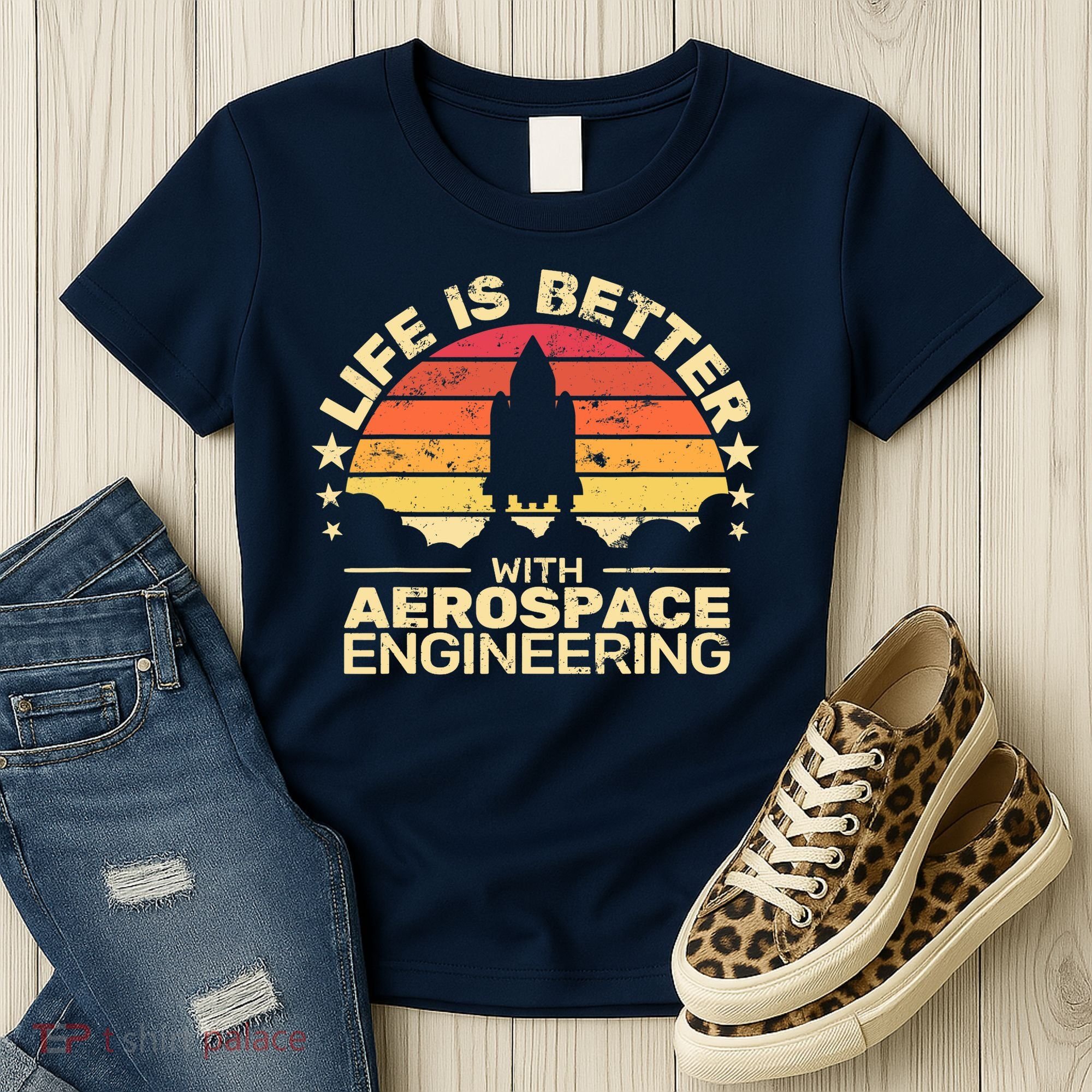 Life Is Better Aerospace Engineering Aerospace Engineer Women's T-Shirt