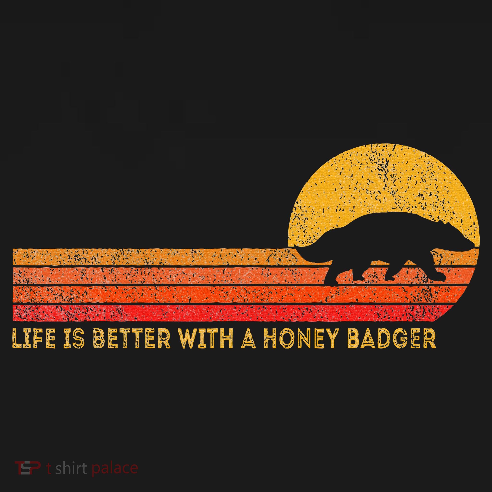 Life Is Better With A Honey Badger Funny Honey Badger Retro Long Sleeve Shirt