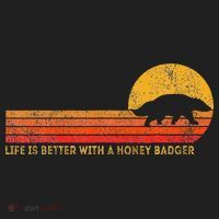 Life Is Better With A Honey Badger Funny Honey Badger Retro Tumbler thumb 3
