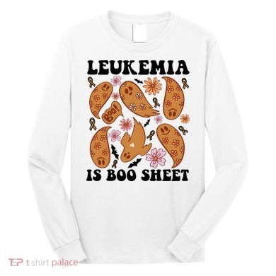 Leukemia Is Boo Sheet Leukemia Cancer Awareness Long Sleeve Shirt