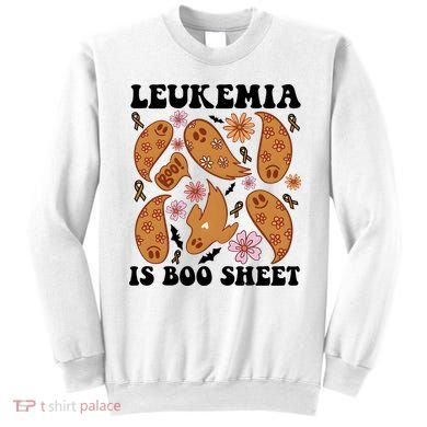 Leukemia Is Boo Sheet Leukemia Cancer Awareness Sweatshirt