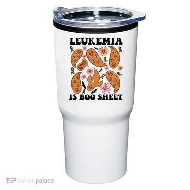 Leukemia Is Boo Sheet Leukemia Cancer Awareness Tumbler