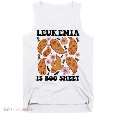 Leukemia Is Boo Sheet Leukemia Cancer Awareness Tank Top
