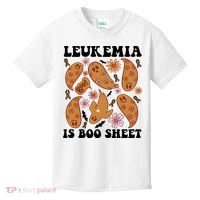 Leukemia Is Boo Sheet Leukemia Cancer Awareness Kids T-Shirt thumb 0