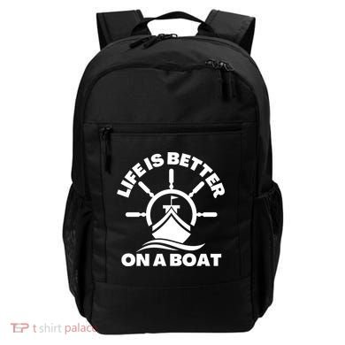 Life Is Better On A Boat Boating Cool Gift Backpack