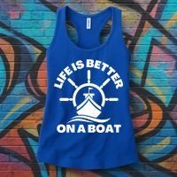 Life Is Better On A Boat Boating Cool Gift Women's Tank Top thumb 3