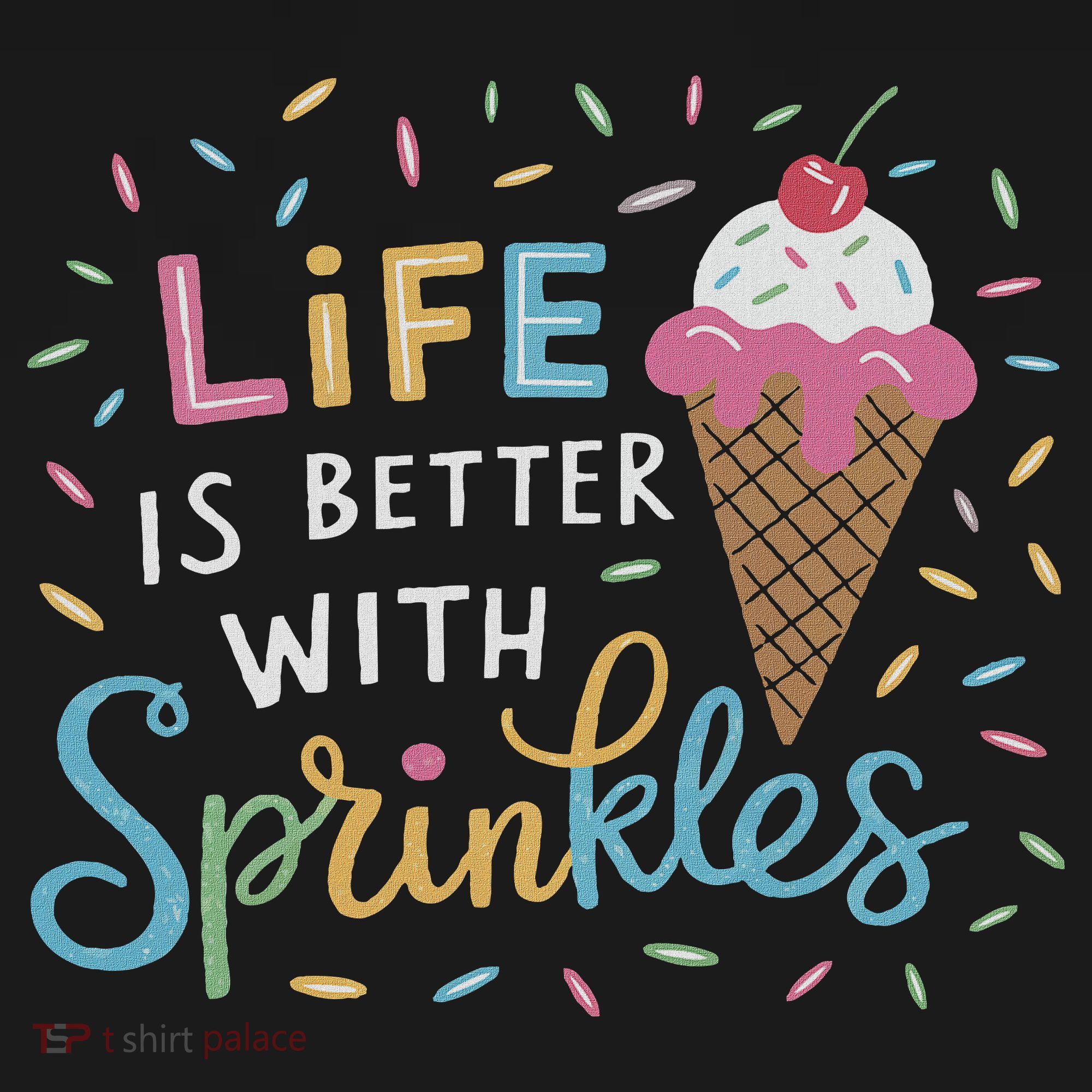 Life Is Better With Sprinkles Ice Cream Sweet Treats Hoodie