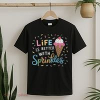 Life Is Better With Sprinkles Ice Cream Sweet Treats T-Shirt thumb 2