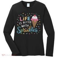Life Is Better With Sprinkles Ice Cream Sweet Treats Women's Long Sleeve Shirt thumb 0