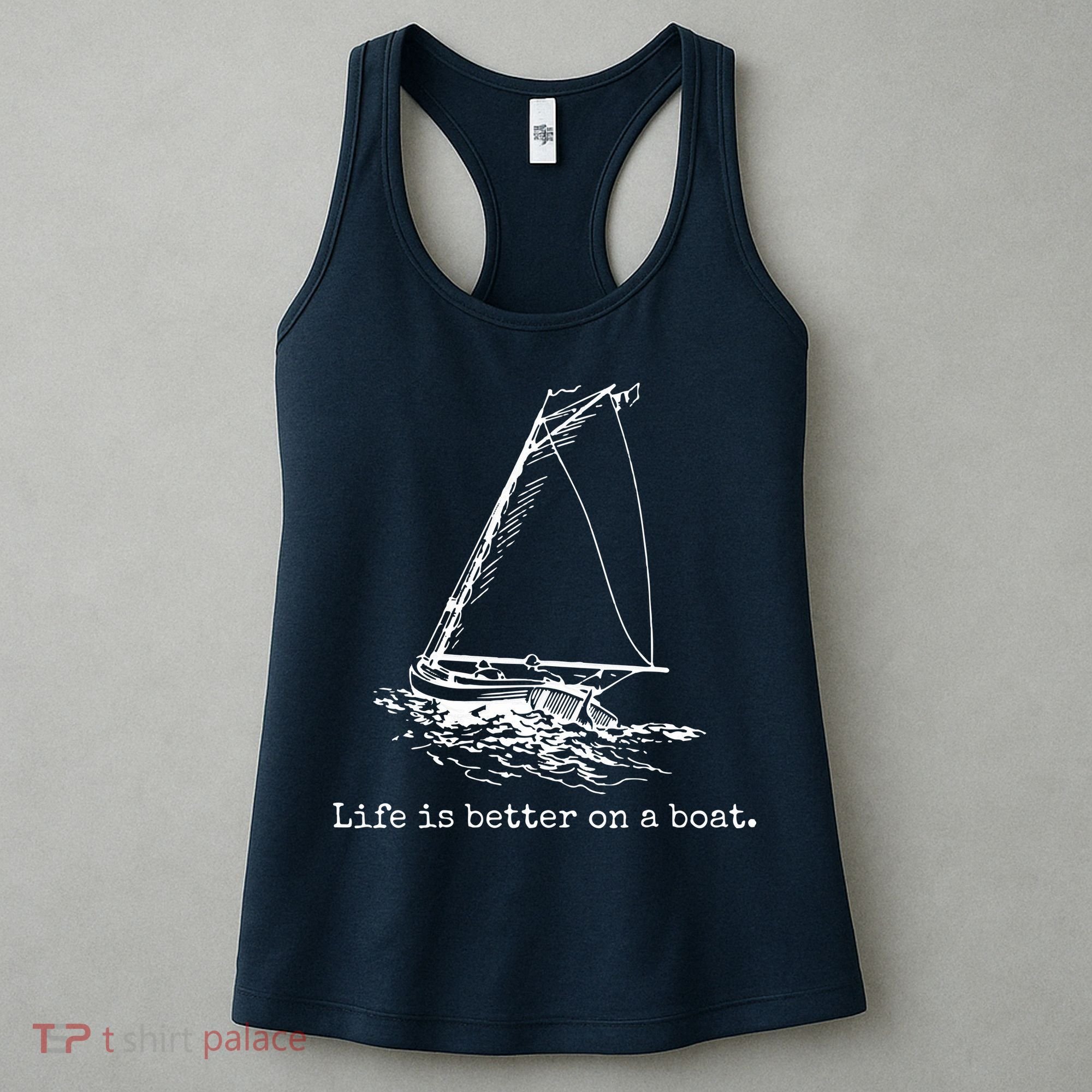 Life Is Better On A Boat Sailboat Sketch Cool Sailing Gifts Women's Tank Top