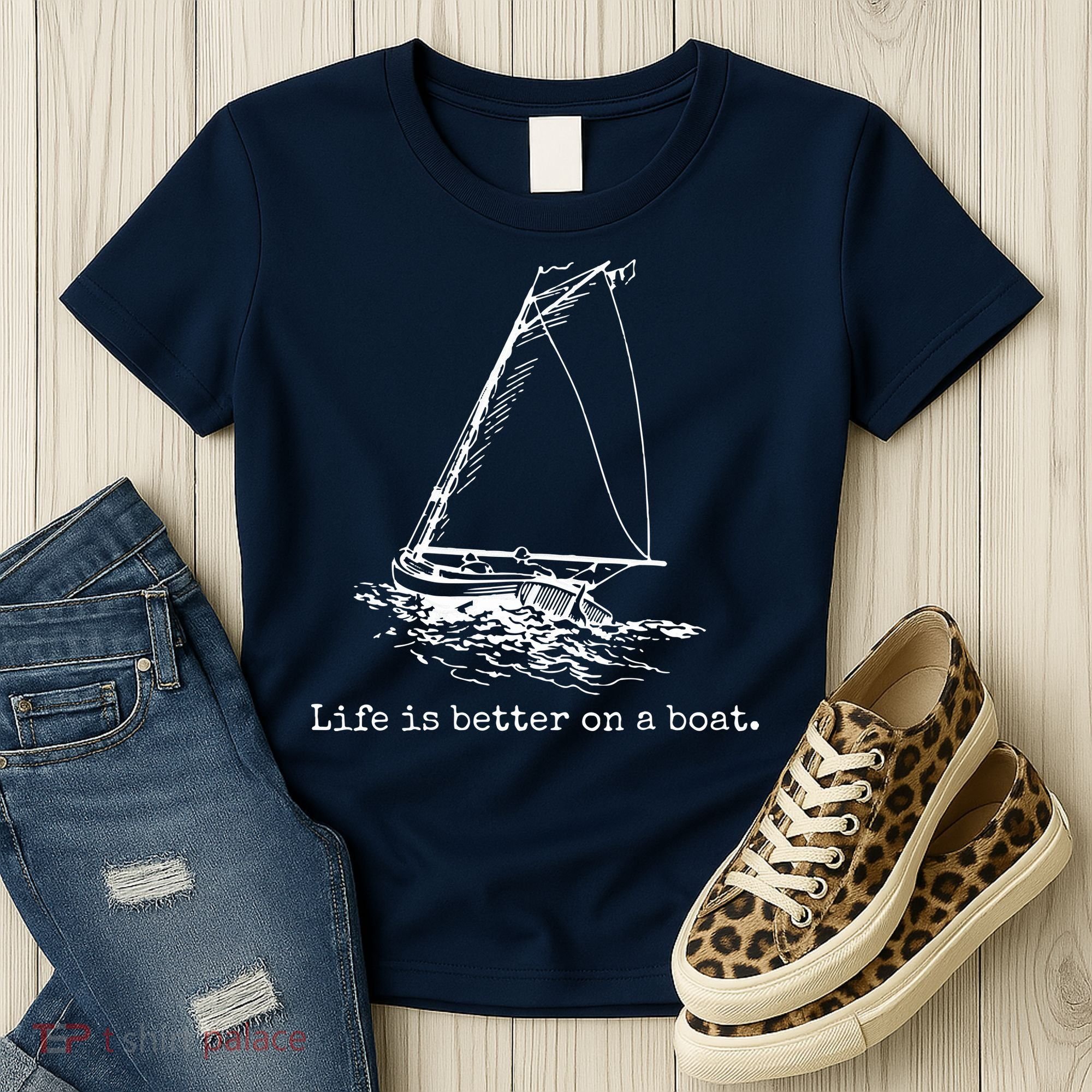 Life Is Better On A Boat Sailboat Sketch Cool Sailing Gifts Women's T-Shirt