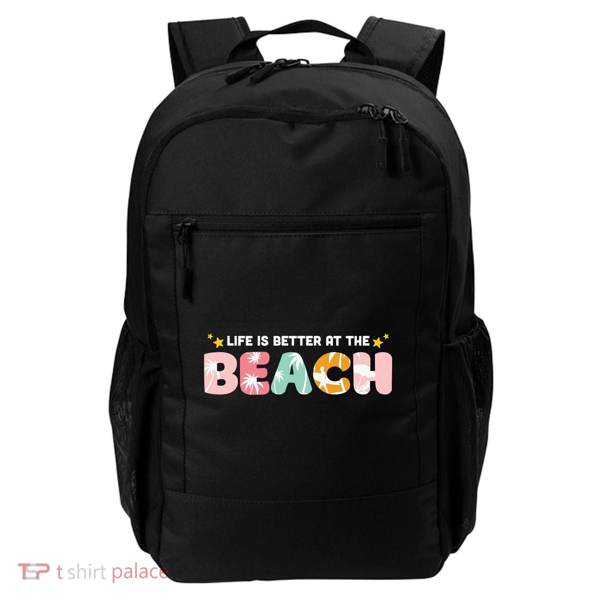 Life Is Better At The Beach Summer Tropical Backpack