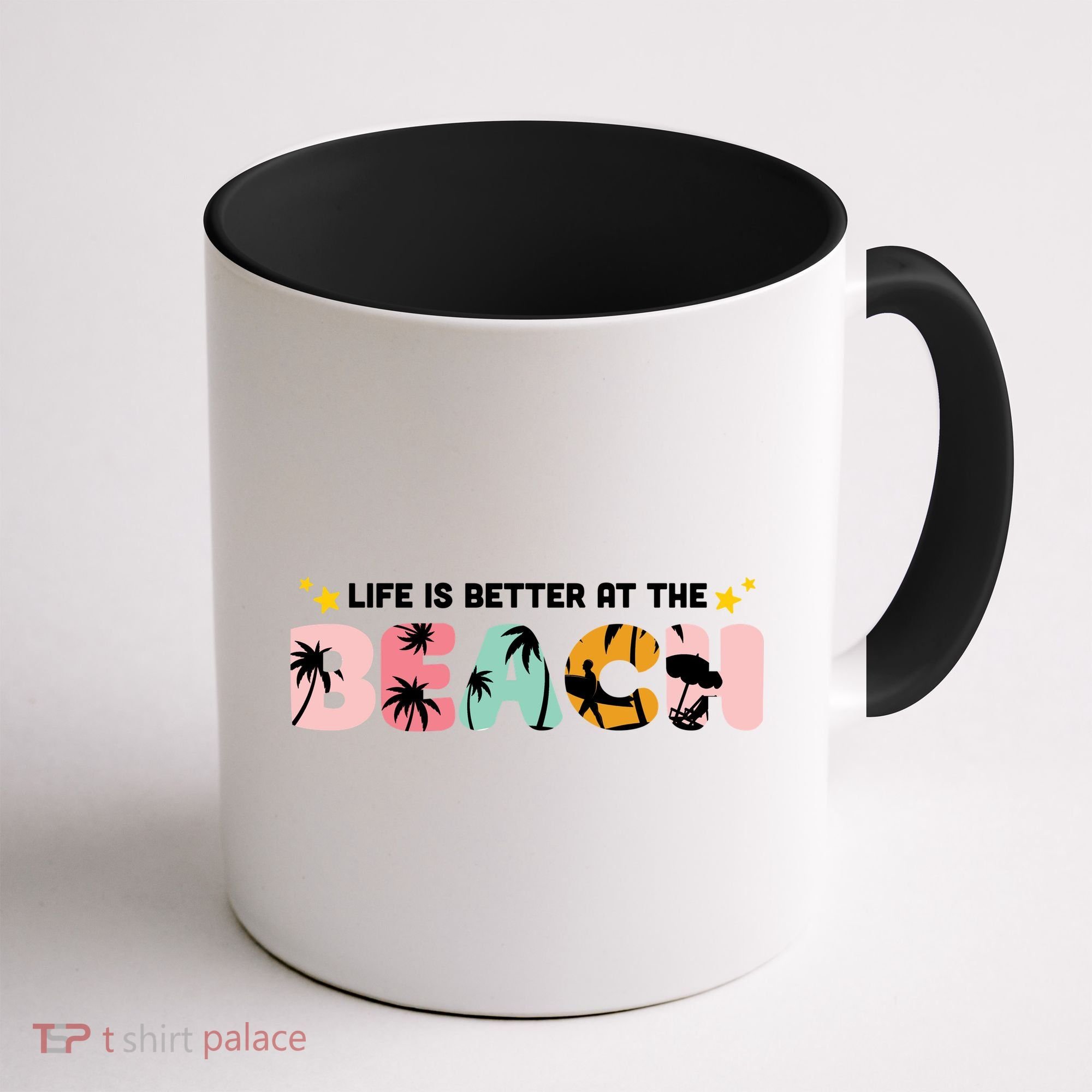 Life Is Better At The Beach Summer Tropical Coffee Mug