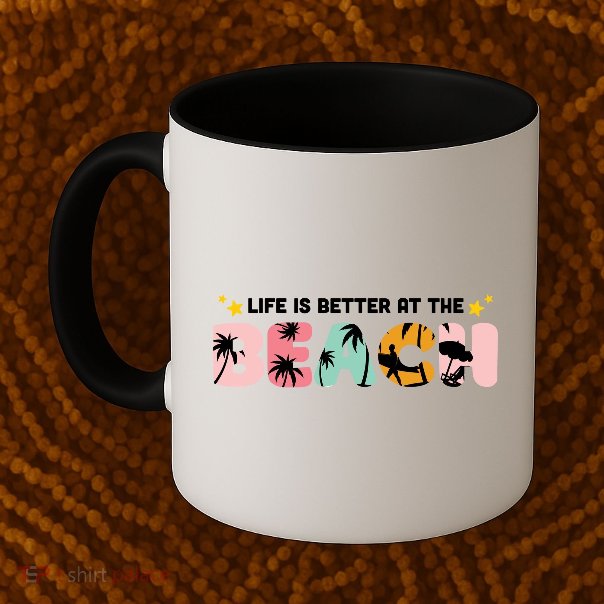 Life Is Better At The Beach Summer Tropical Coffee Mug