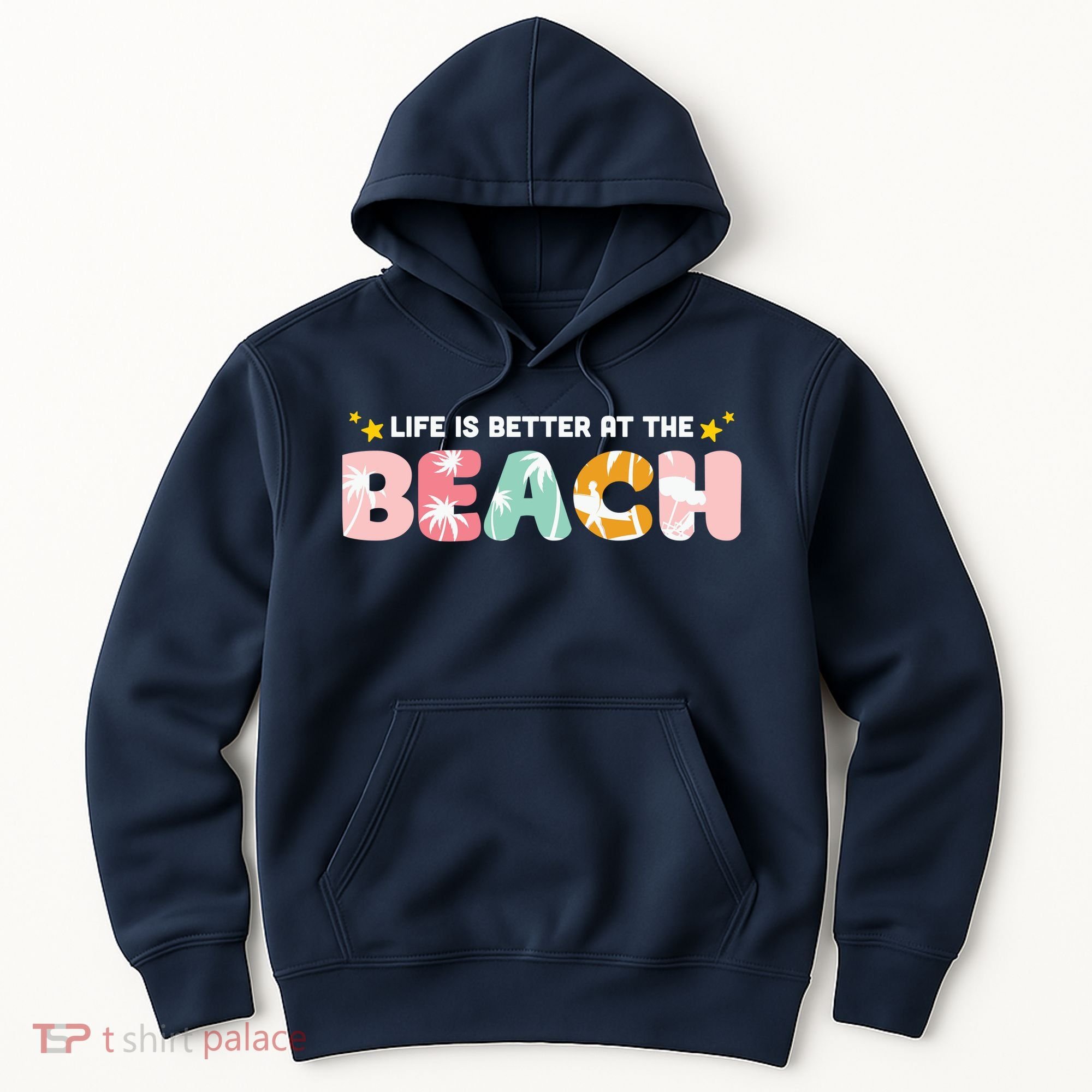 Life Is Better At The Beach Summer Tropical Hoodie
