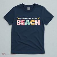 Life Is Better At The Beach Summer Tropical T-Shirt thumb 5