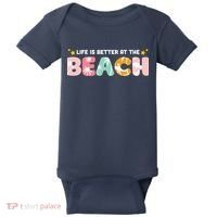 Life Is Better At The Beach Summer Tropical Baby Bodysuit thumb 0