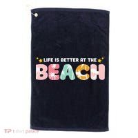 Life Is Better At The Beach Summer Tropical Golf Towel thumb 0