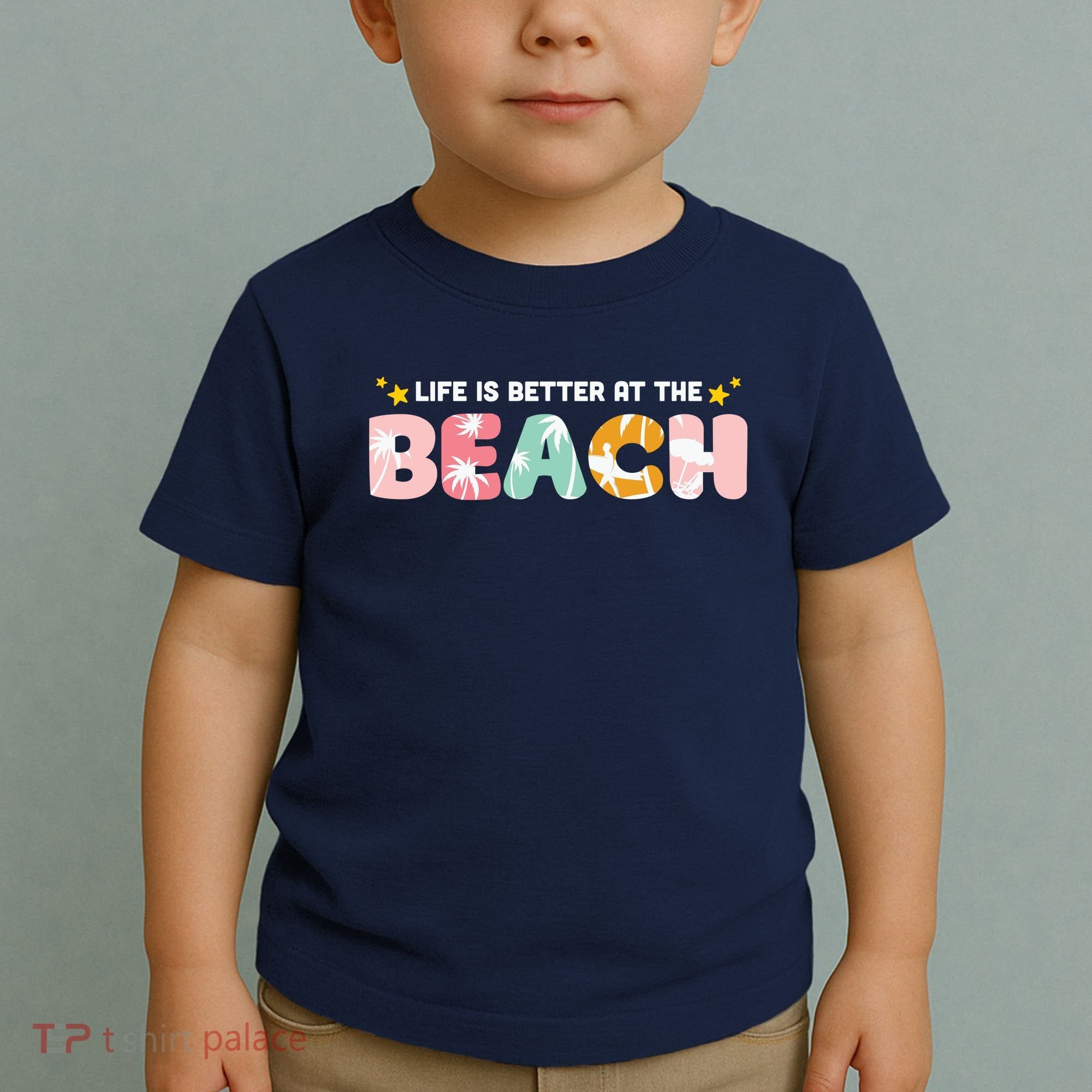 Life Is Better At The Beach Summer Tropical Toddler T-Shirt