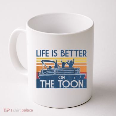 Life Is Better On The Toon Vintage Pontoon Boat Boating Gift Coffee Mug