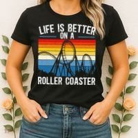 Life Is Better On A Roller Coaster Rollercoaster Women's T-Shirt thumb 2