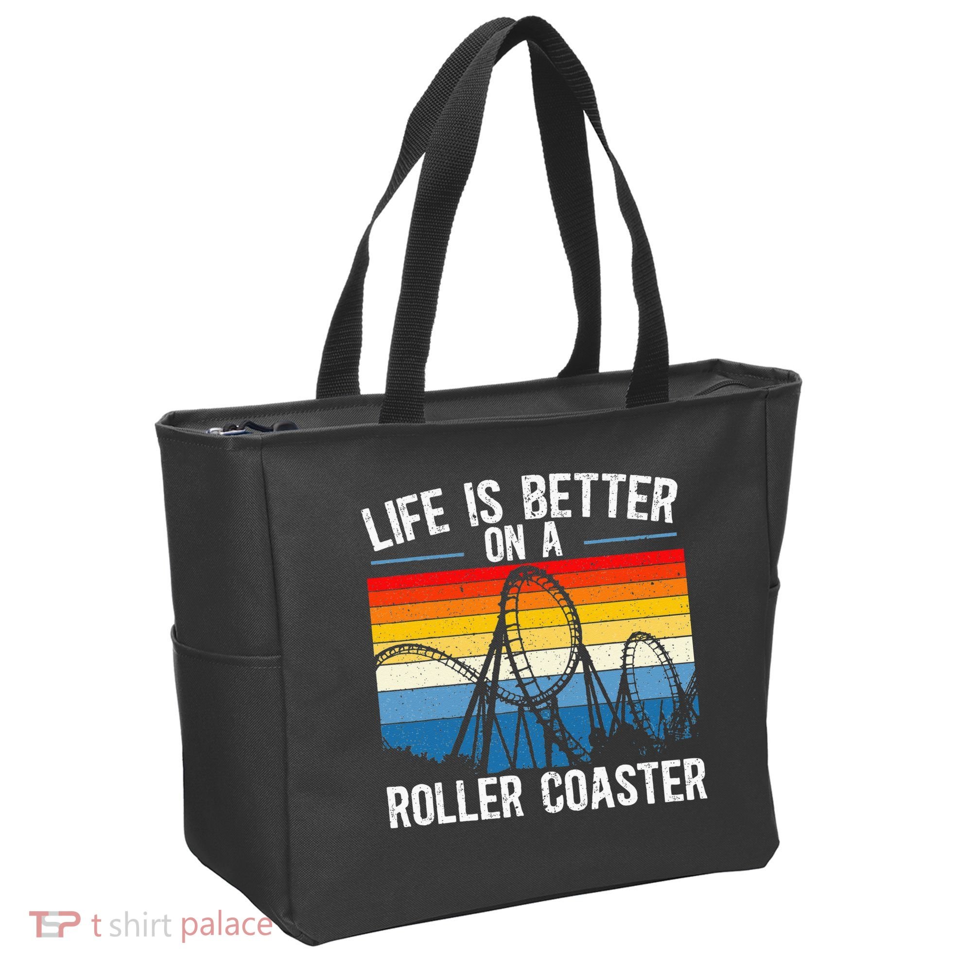 Life Is Better On A Roller Coaster Rollercoaster Tote Bag