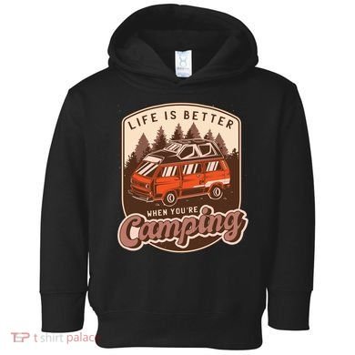 Life Is Better When You're Camping Vintage Toddler Hoodie