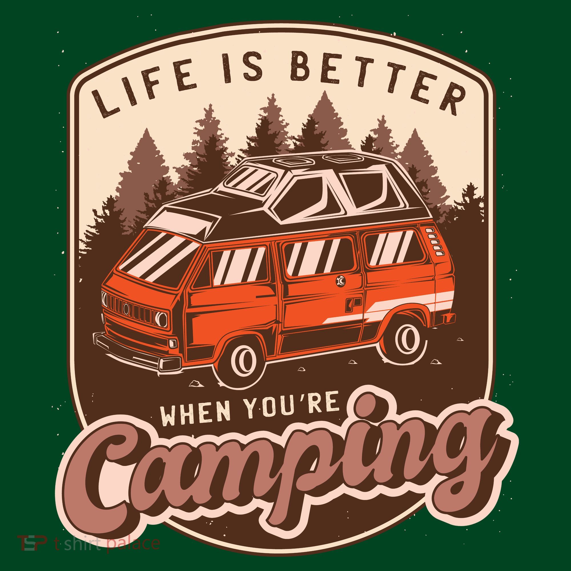 Life Is Better When You're Camping Vintage T-Shirt
