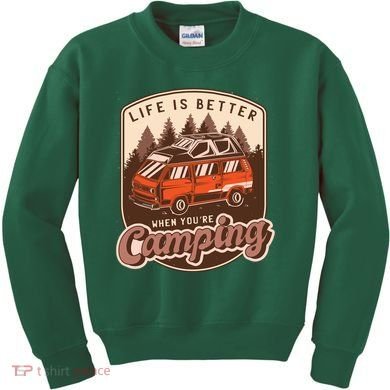 Life Is Better When You're Camping Vintage Kids Sweatshirt