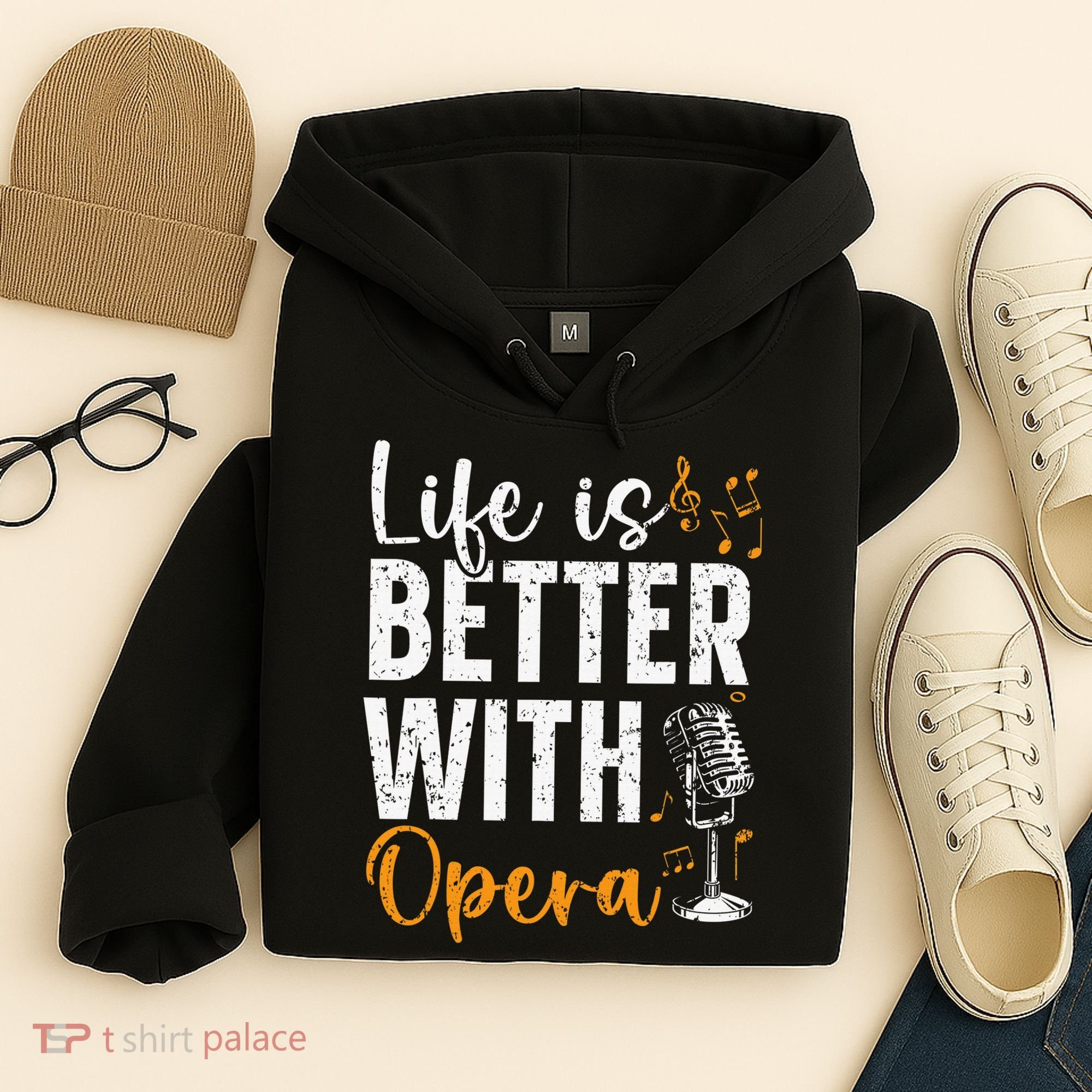 Life Is Better With Opera Music Voice Theater Opera Singer Hoodie