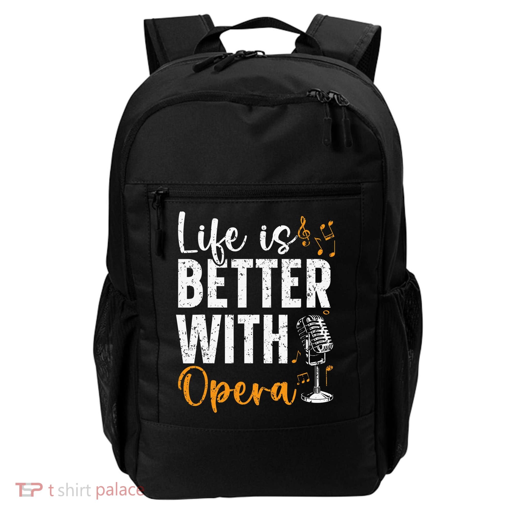 Life Is Better With Opera Music Voice Theater Opera Singer Backpack