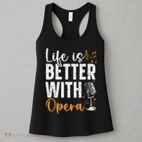 Life Is Better With Opera Music Voice Theater Opera Singer Women's Tank Top thumb 3