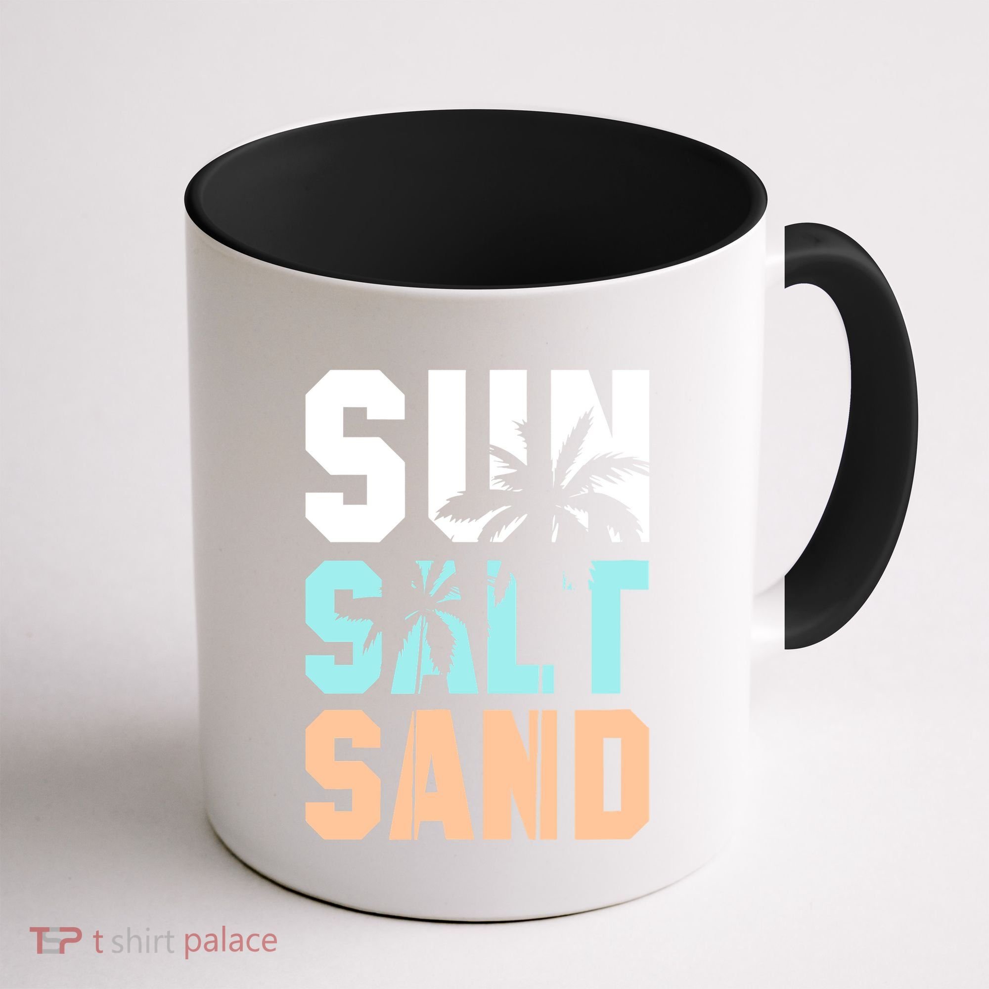 Life Is Better At The Beach Vacation Sun Salt Sand Coffee Mug