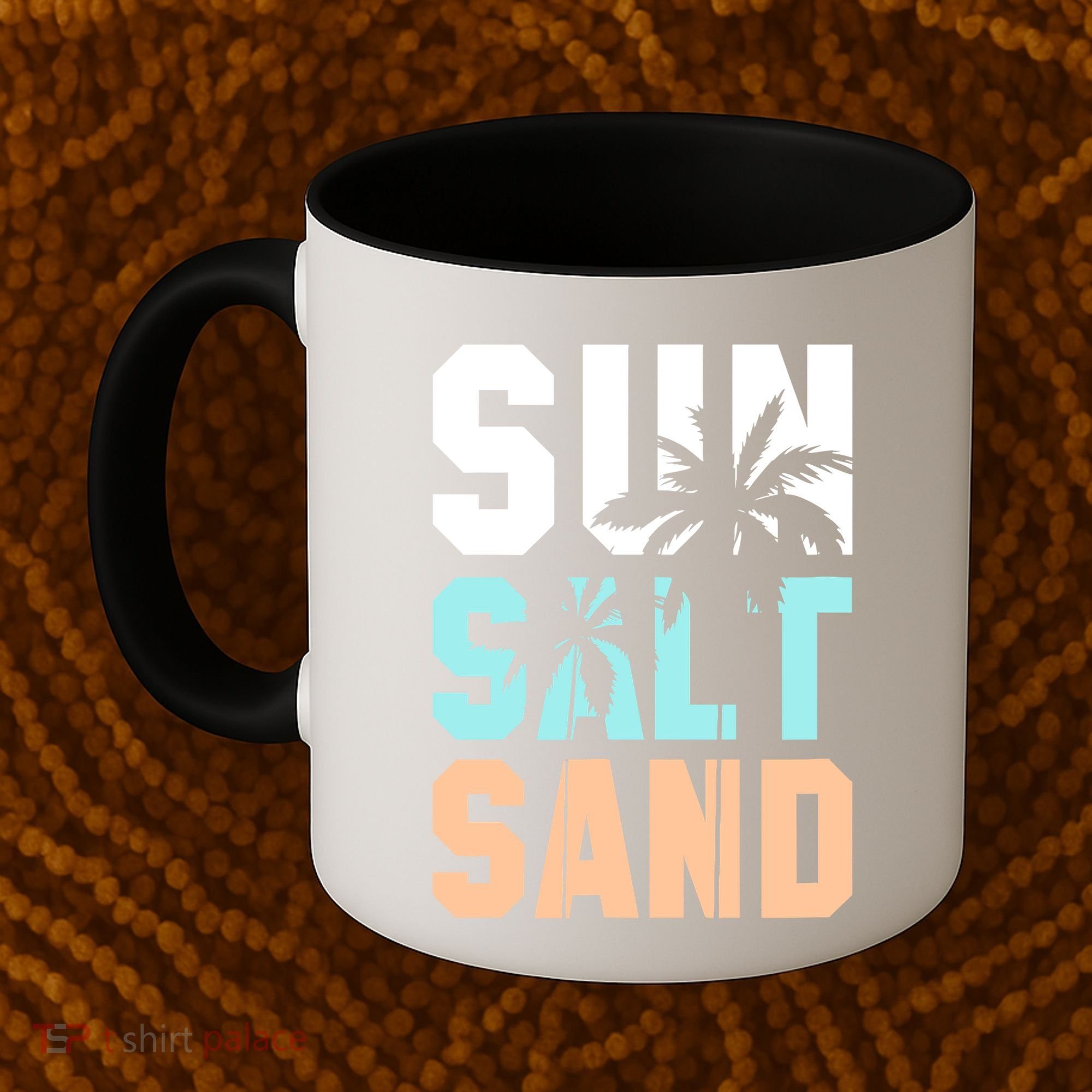 Life Is Better At The Beach Vacation Sun Salt Sand Coffee Mug