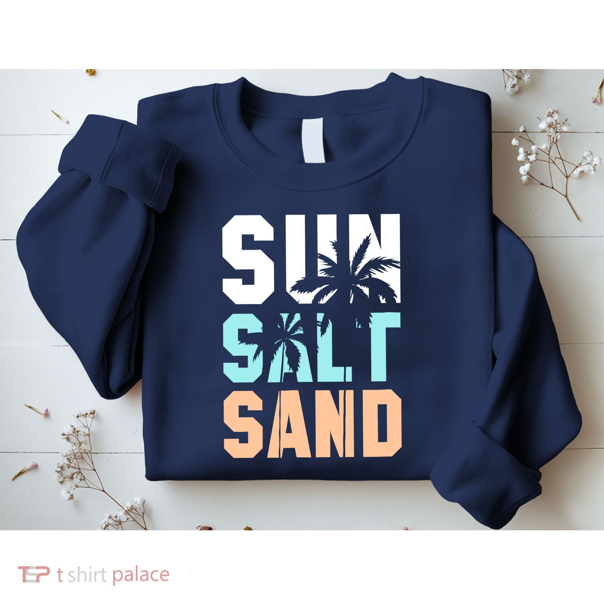 Life Is Better At The Beach Vacation Sun Salt Sand Sweatshirt